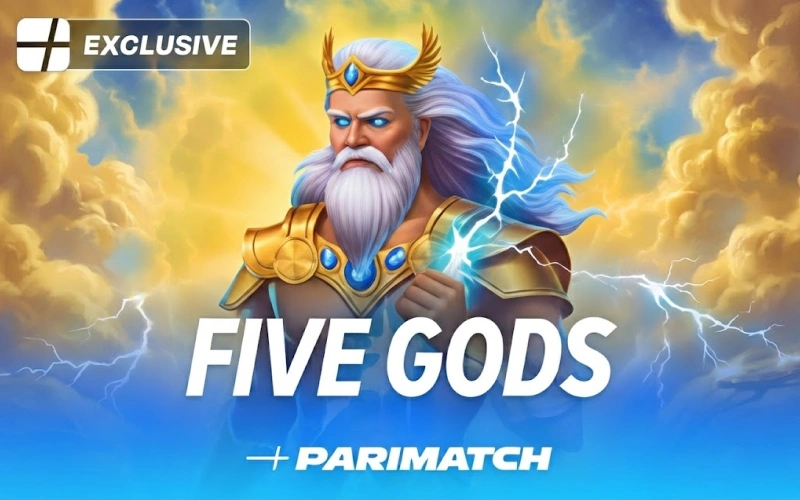 Win big in the Five Gods exclusive game using the Parimatch App.
