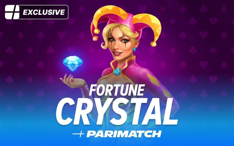 Win big in the Fortune Crystal exclusive game at Parimatch.